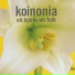 Koinoniakören feat. Bo Järpehag