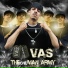 VAS featuring Dem Hard Hittaz & Young Roc