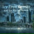Icy Zayn Gomez and the Wicked Future