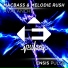 Macbass & Melodie Rush