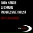 Andy Hardie, Progressive Thrust and DJ Chuggs