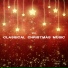 Classical Christmas Music Songs