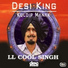 Kuldip Manak with LL Cool Singh