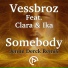 Vessbroz feat. Clara, Ika