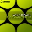 DEWALL, Wezz