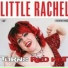 8. Little Rachel & The Hogs Of Rhythm