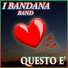 I Bandana Band