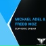 Michael Adel & Fredd Moz