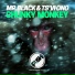 Mr.Black, Ts'vi Ono