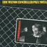 Eric Watson, Ed Schuller, Paul Motian