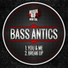 Bass Antics