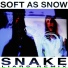 Soft as Snow
