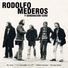 Rodolfo Mederos, Generación Cero
