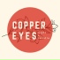 Copper Eyes
