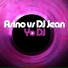 Asino, DJ Jean