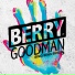 BERRY GOODMAN